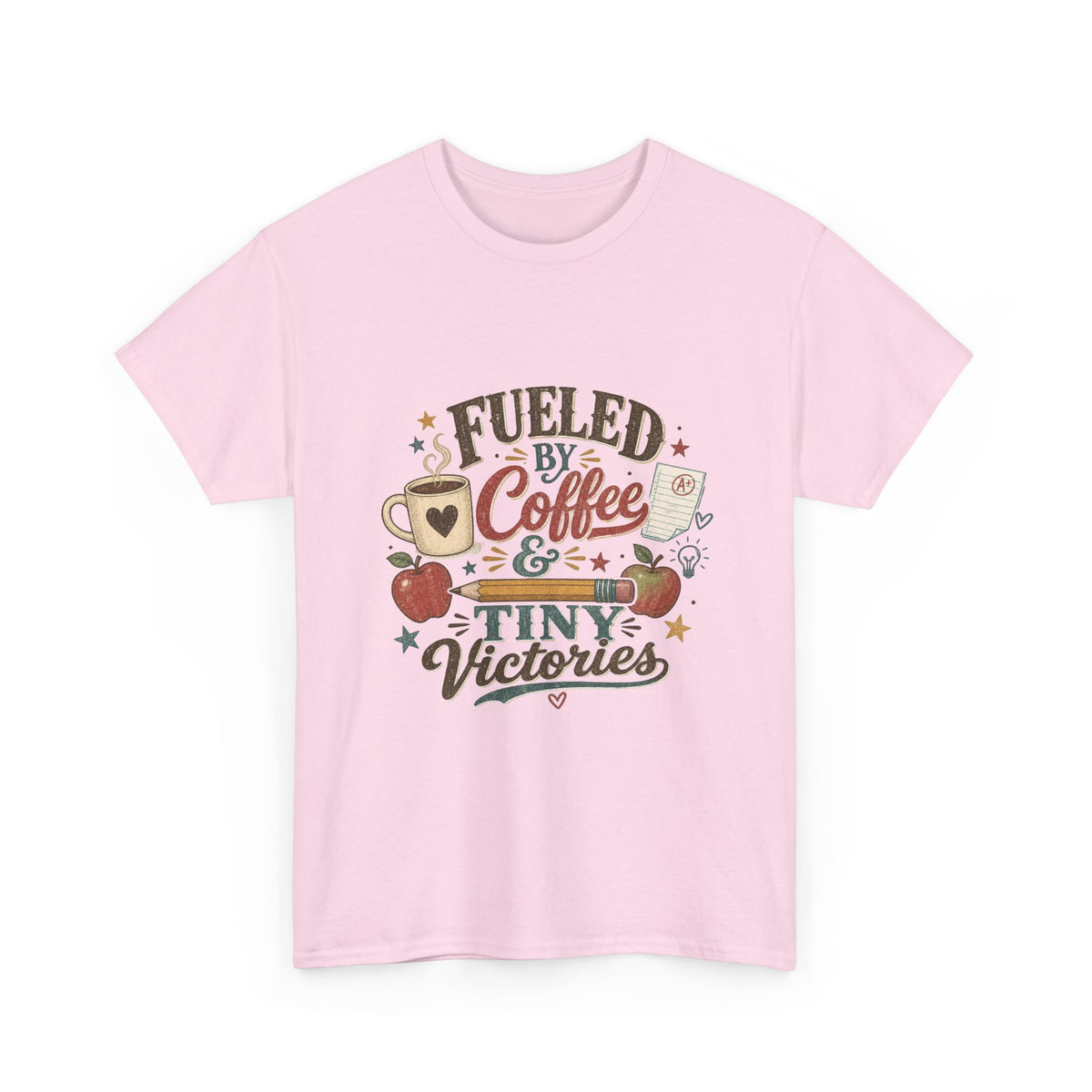 Fueled by Coffee & Tiny Victories T-Shirt