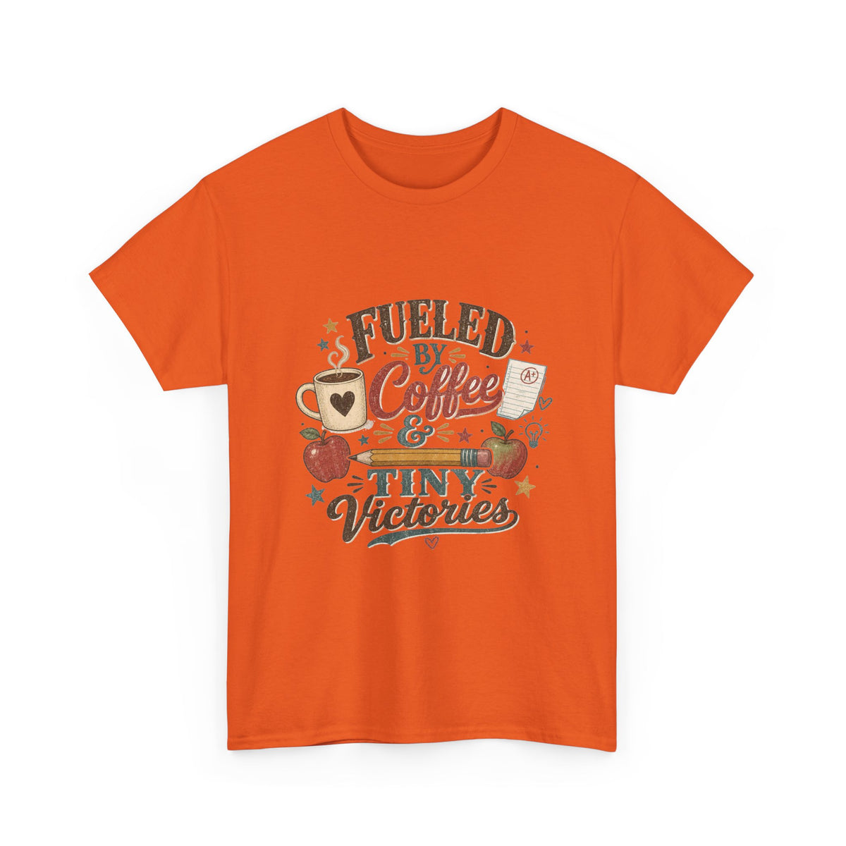 Fueled by Coffee & Tiny Victories T-Shirt