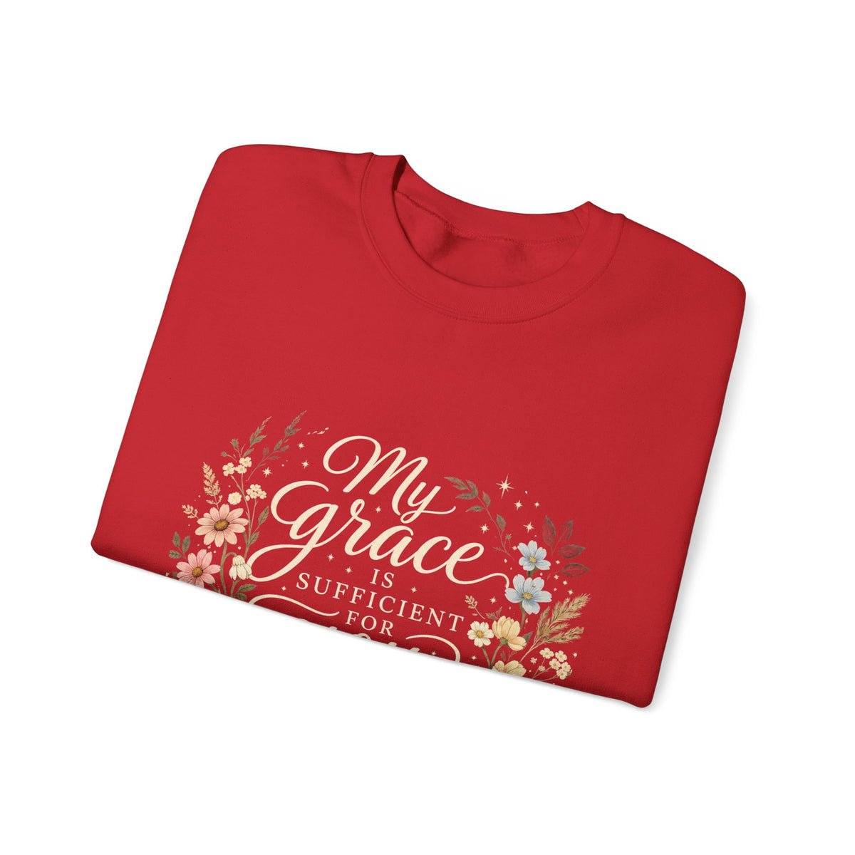 My Grace Is Sufficient For You Floral Crewneck Sweatshirt