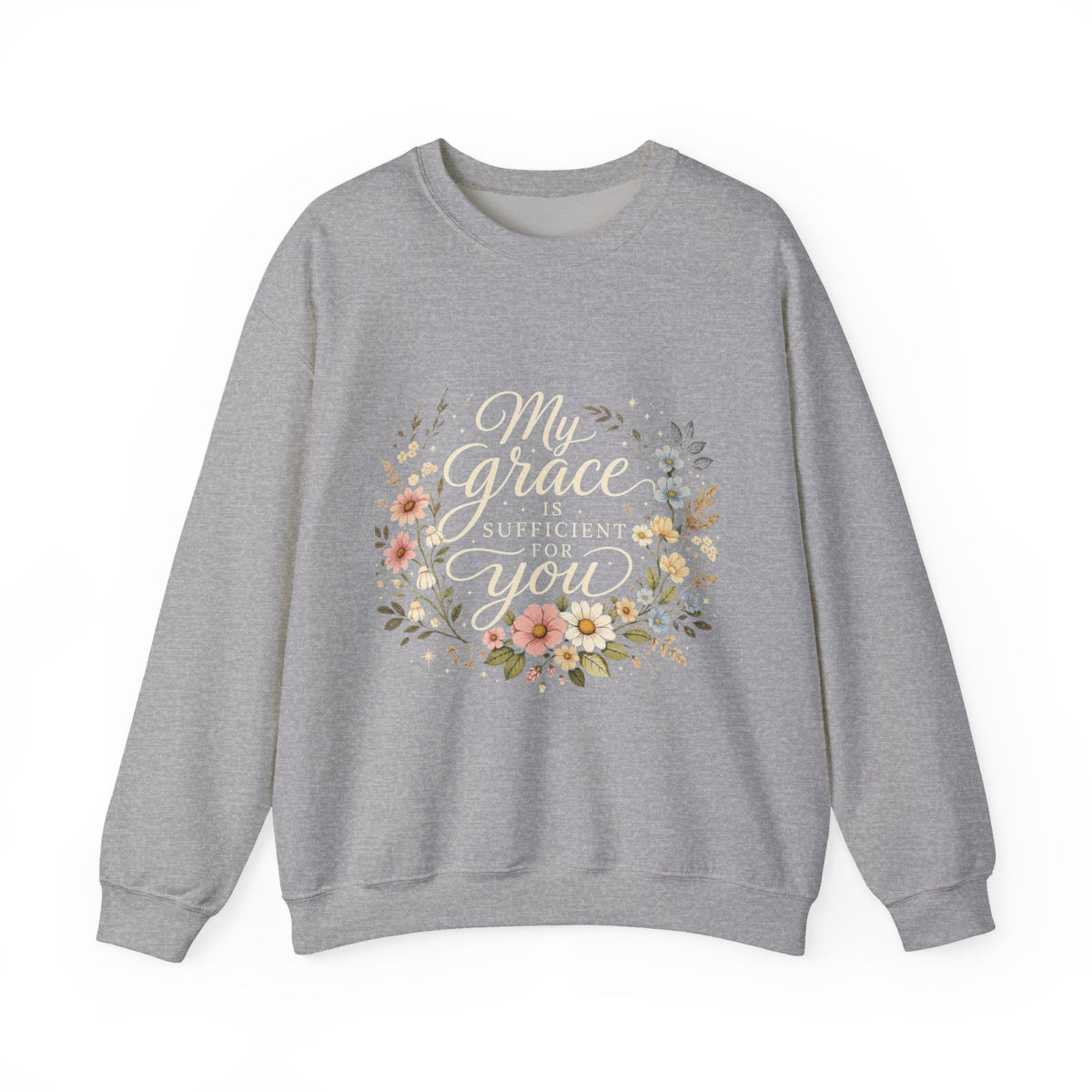 My Grace Is Sufficient For You Floral Crewneck Sweatshirt
