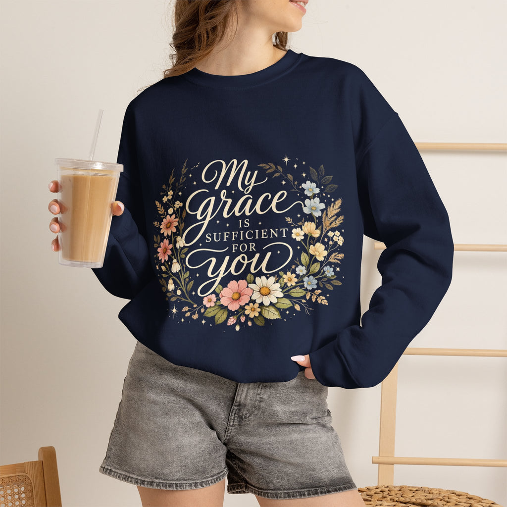 My Grace Is Sufficient For You Floral Crewneck Sweatshirt