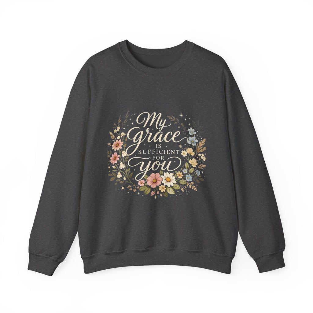 My Grace Is Sufficient For You Floral Crewneck Sweatshirt