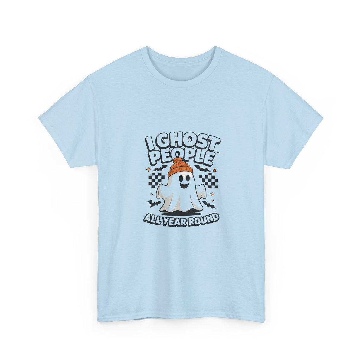 I Ghost People All Year Round T-Shirt — Cute Ghost Graphic Tee for Halloween & Everyday