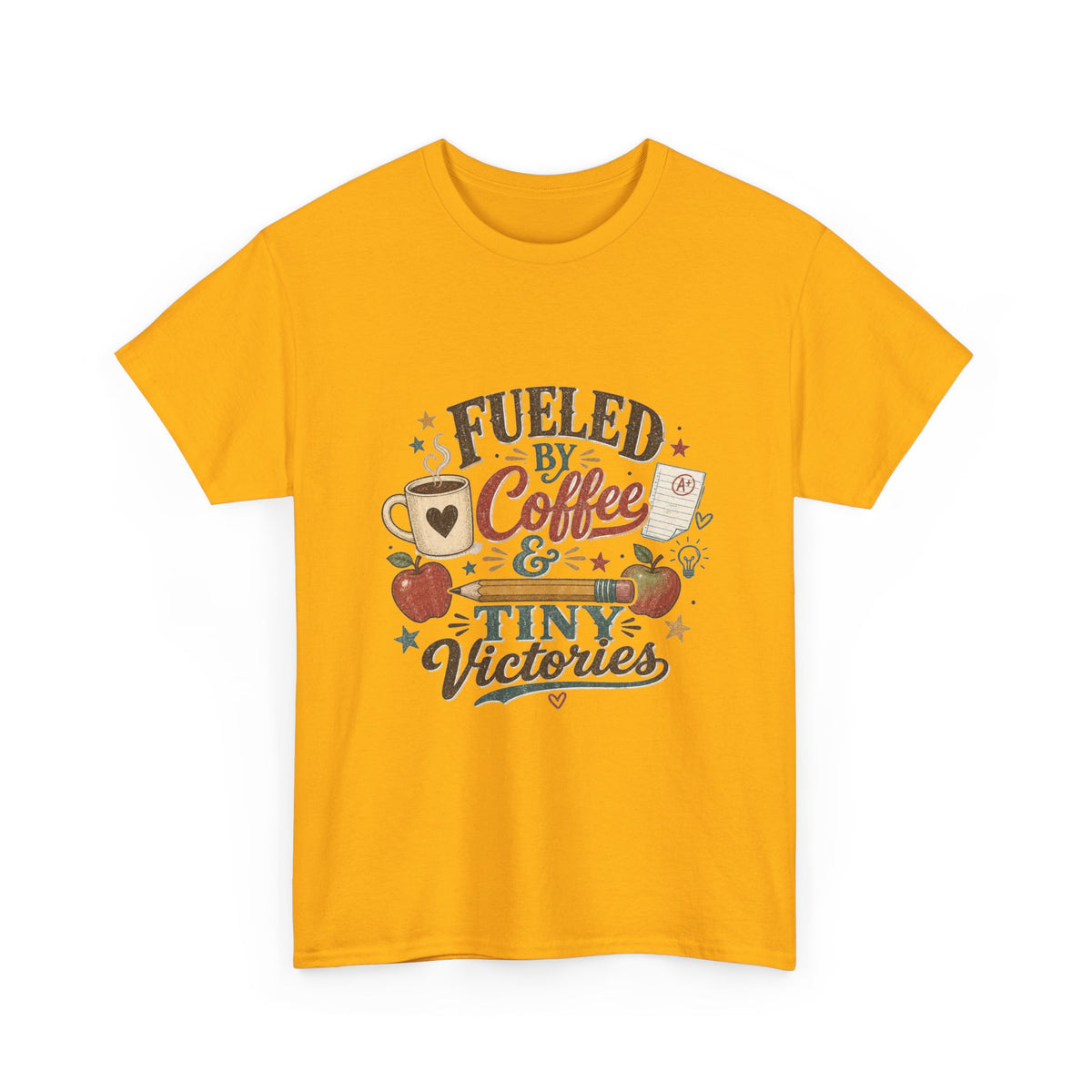 Fueled by Coffee & Tiny Victories T-Shirt